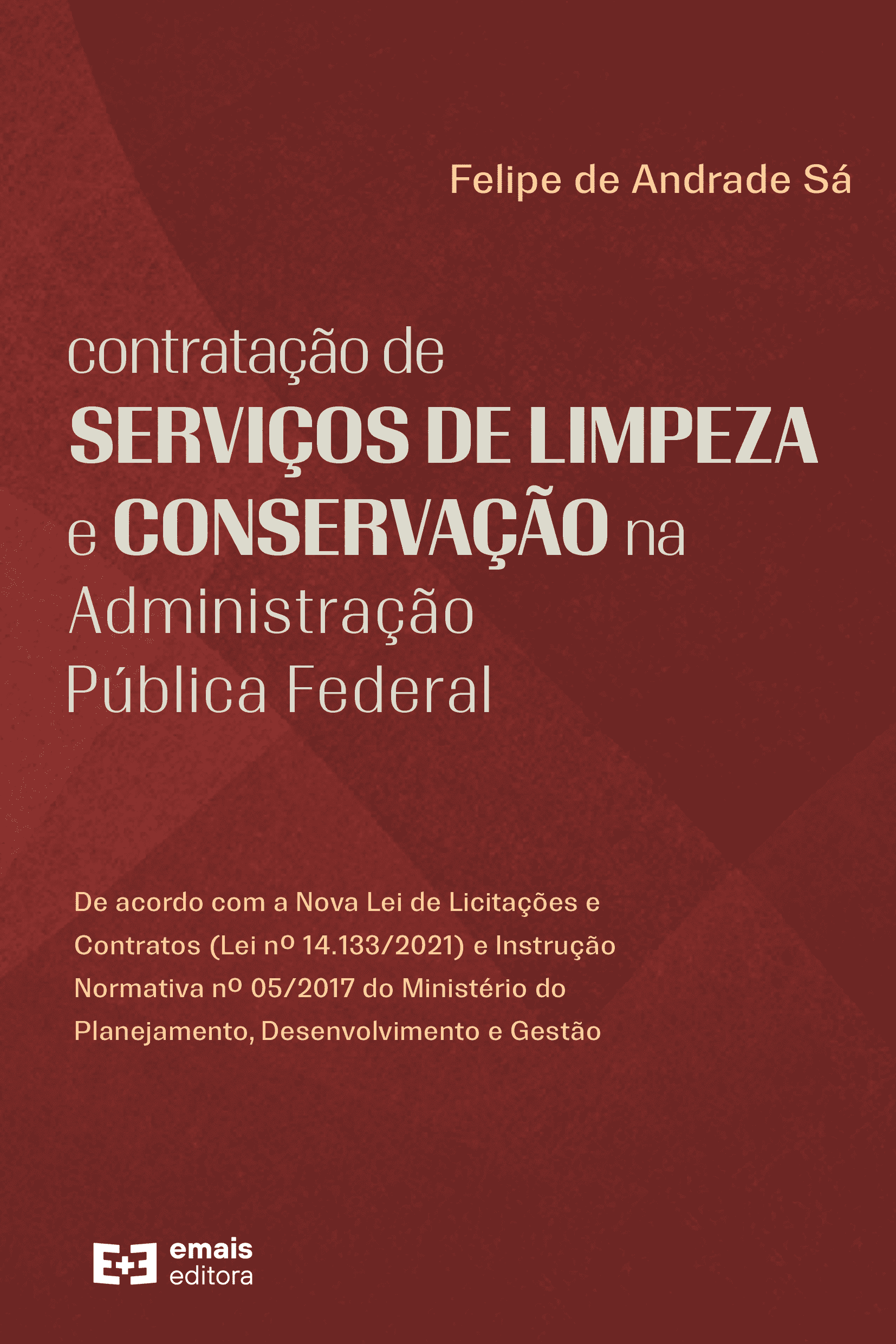 Contratação de serviços de limpeza e conservação na Administração Pública Federal - novembro 2022