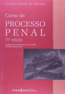 Curso de Processo PenalAtualizada de Acordo com a Lei Nº 12.403, de 04 de Maio de 2011 Capa comum 1 janeiro 2011