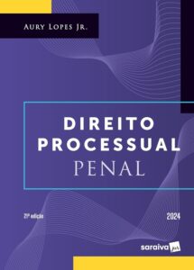 Direito Processual Penal - 21ª edição 2024 Capa comum 18 fevereiro 2024