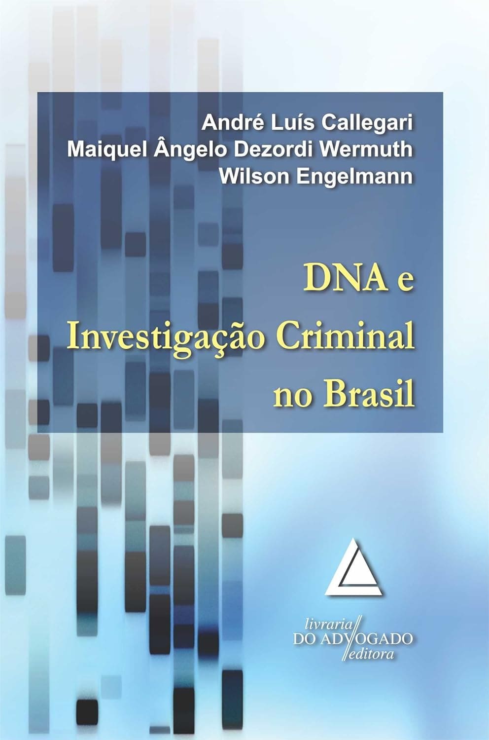 Dna e Investigação Criminal No Brasil eBook Kindle