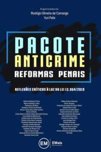 Pacote Anticrime: Reformas Penais Capa comum Edição padrão, 28 julho 2020