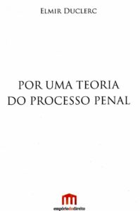 Por Uma Teoria Do Processo Penal Capa comum 3 agosto 2015