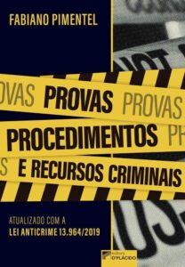 Provas, Procedimentos e Recursos Criminais Capa comum 20 abril 2020