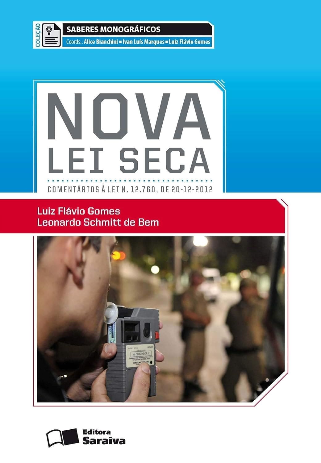 SABERES MONOGRÁFICOS - NOVA LEI SECA eBook Kindle