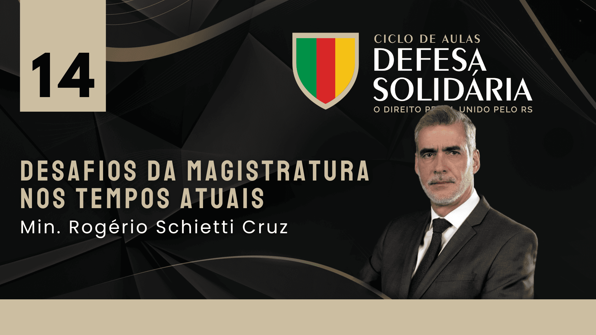 14 - Min. Rogério Schietti Cruz - Defesa Solidária