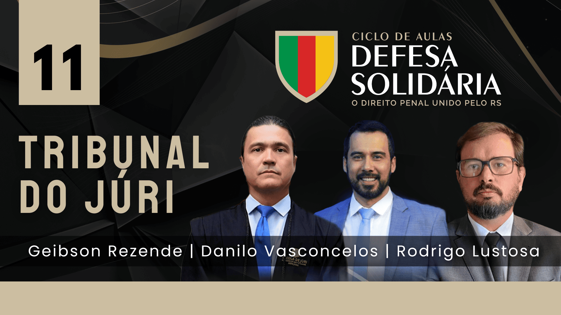 11 - Painel: Tribunal do Júri - Defesa Solidária