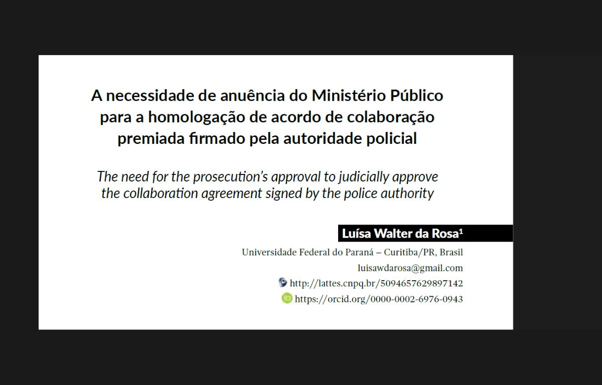 A necessidade de anuência do Ministério Público para a homologação de acordo de colaboração premiada