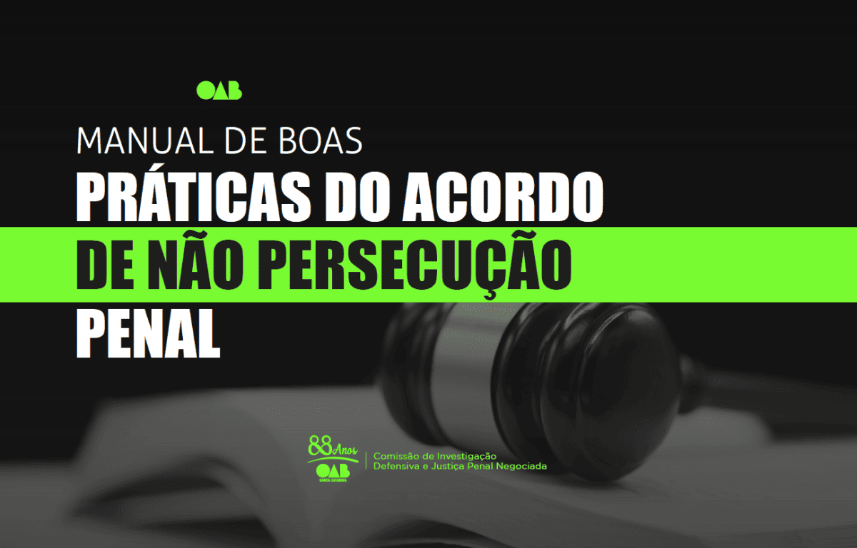 Manual de Boas Práticas do Acordo de Não Persecução Penal