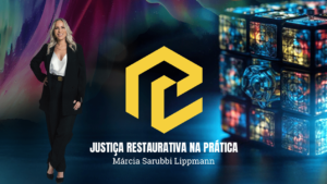 Apresentação Justiça Restaurativa na Prática de  Márcia Sarubbi